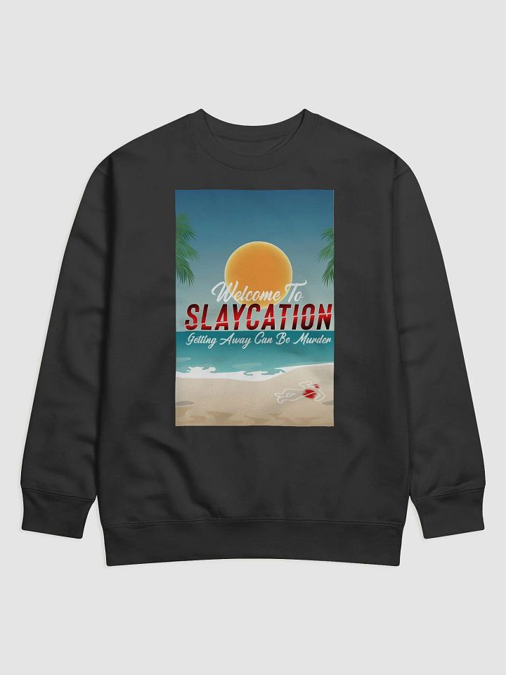 Slaycation Sweatshirt product image (1)