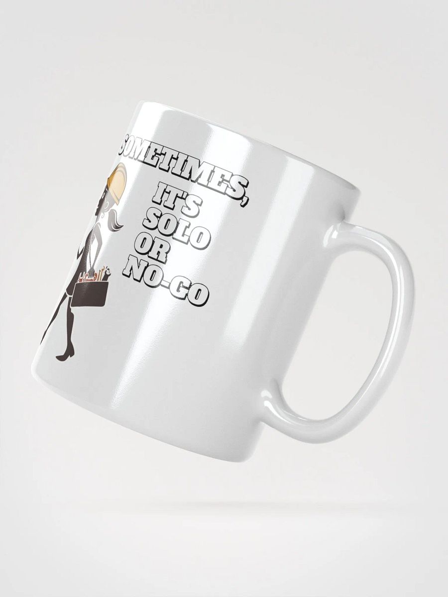Sometimes, It's Solo or No-Go - Inspirational White Mug product image (12)
