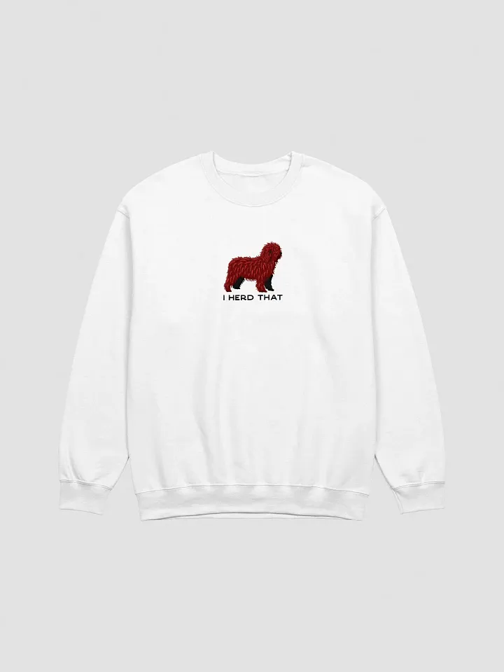 I Herd That Sweatshirt (Embroidered) of a Spanish Water Dog(Chocolate) product image (1)