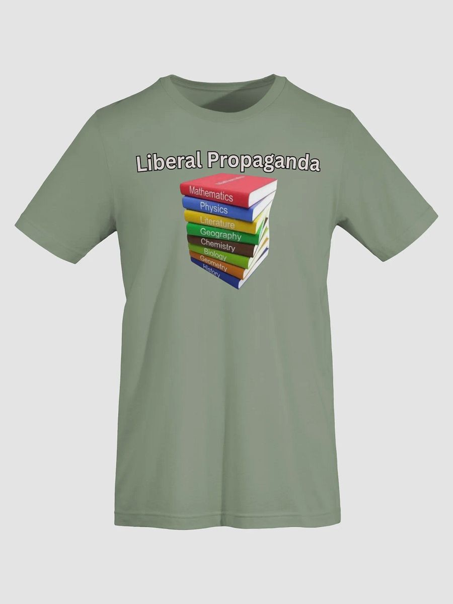 Liberal Propaganda T-Shirt product image (40)