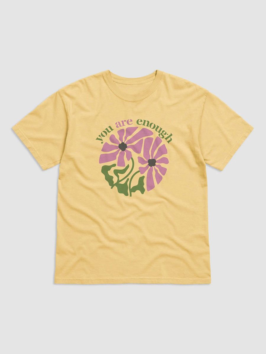 Your Are Enough Bloom Cotton Heavyweight T-Shirt product image (2)