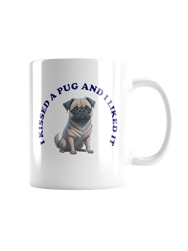 I Kissed a Pug, Mug product image (5)