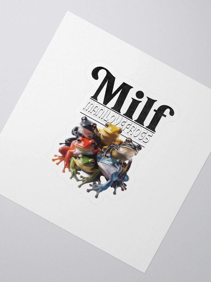 MILF - Man I Love Frogs Sticker product image (2)