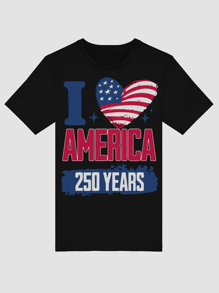 I Love America 250 Years T-Shirt | 1776-2026 Patriotic Shirt | American Flag Heart | 4th of July Tee | USA Birthday Celebration | Vintage American Pride Shirt | Independence Day Gift product image (18)