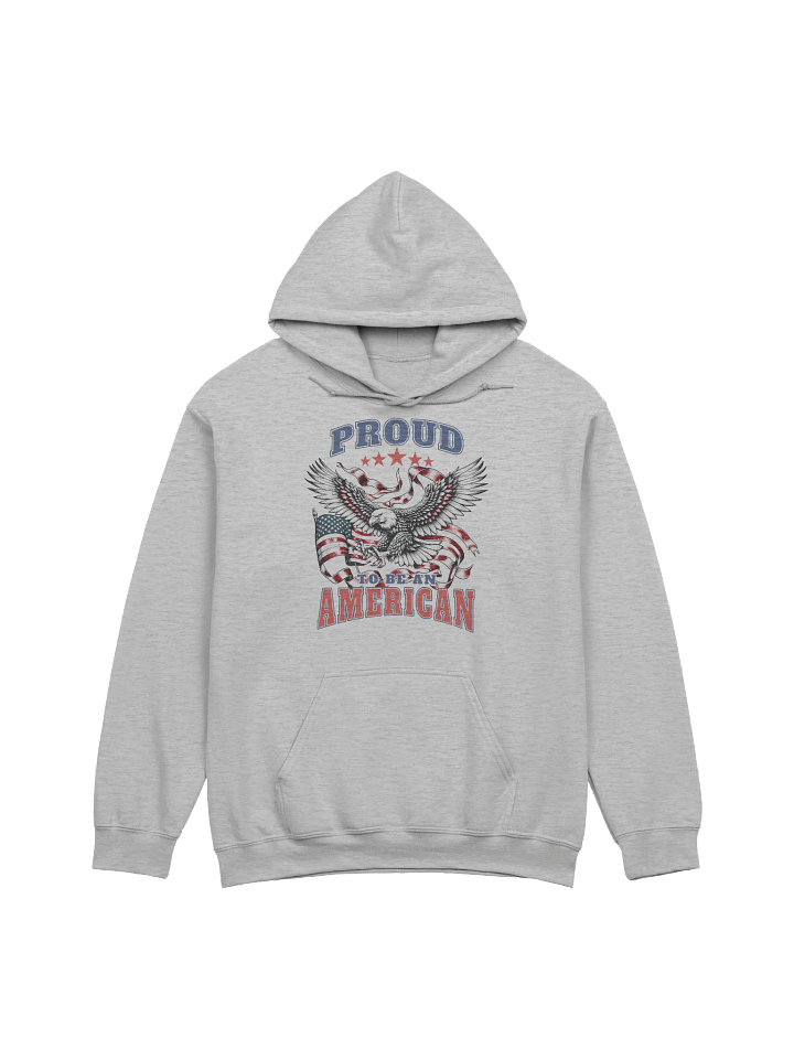 Proud to Be an American Hoodie | Patriotic USA Flag Eagle Shirt for Men & Women product image (2)