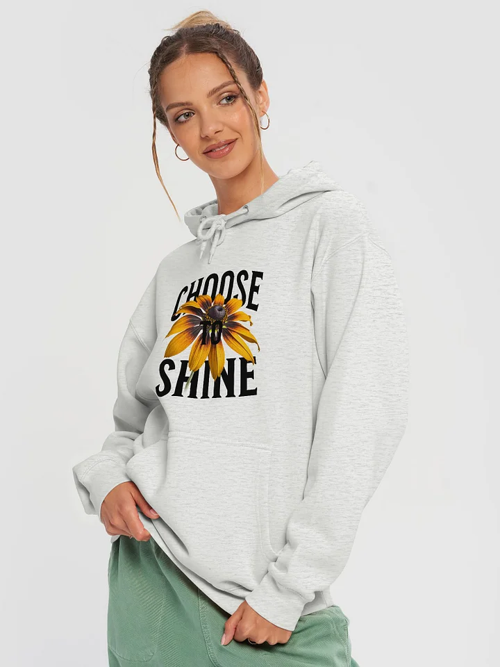 Choose to shine - Hoodie product image (2)