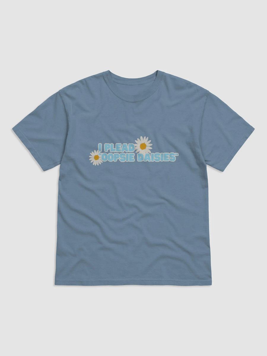 I plead oopsie daisies T-shirt product image (1)