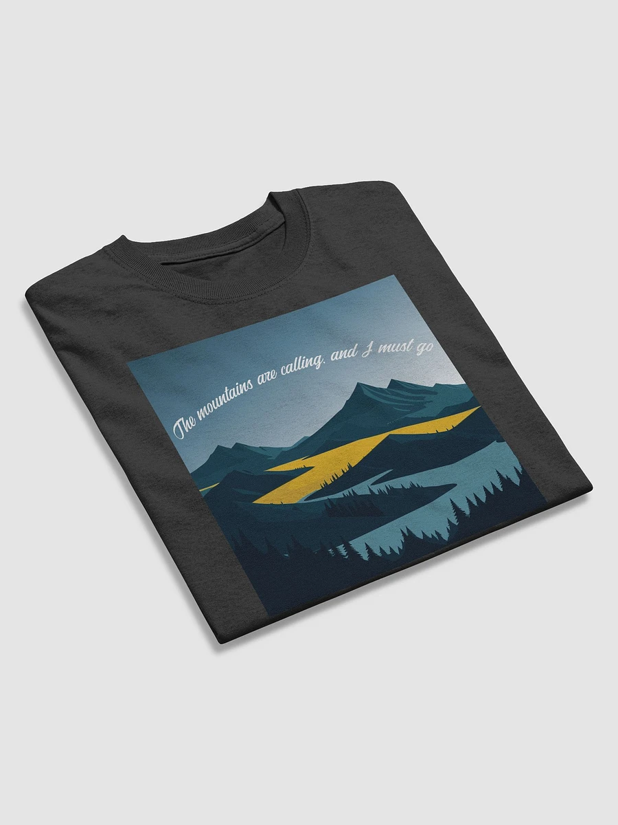 The mountains are calling, and I must go. product image (17)