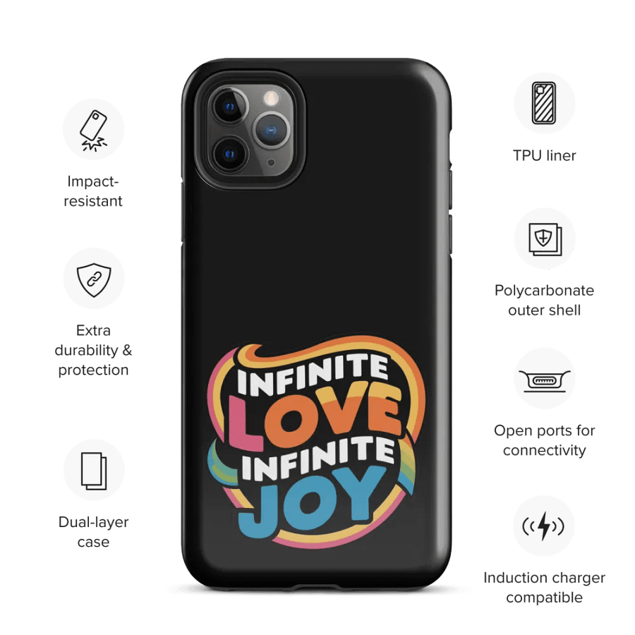 Infinite Love Infinite Joy Tough Case for Iphone (Black) product image (3)