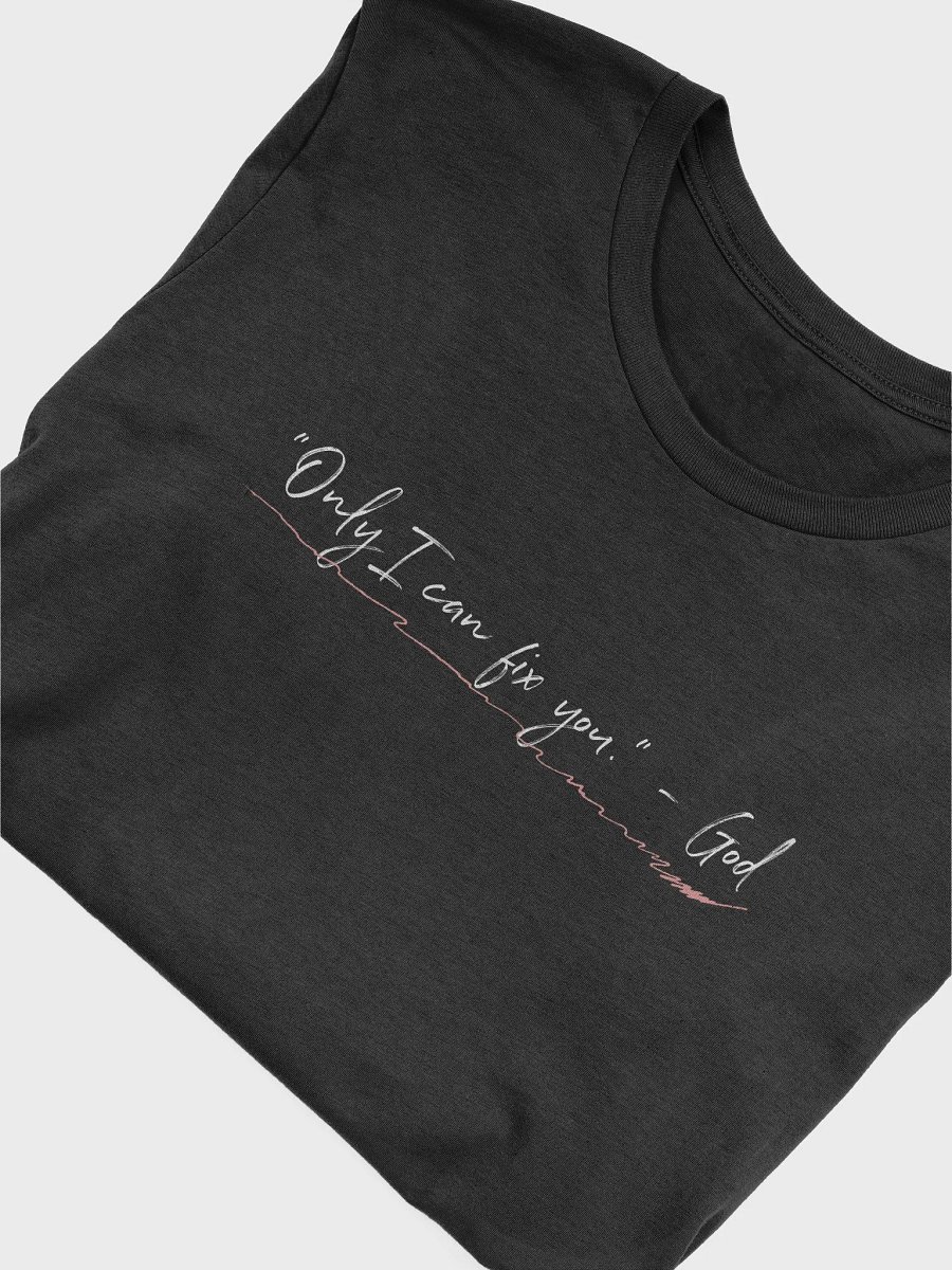 Only I can fix you - God product image (16)