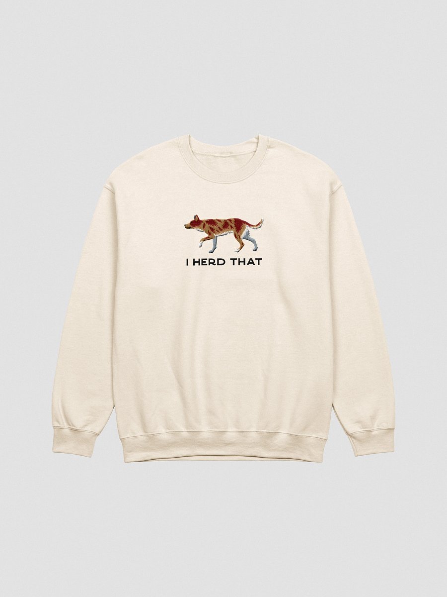 I Herd That Sweatshirt (Embroidered) of an Australian Koolie(Red Merle) product image (16)