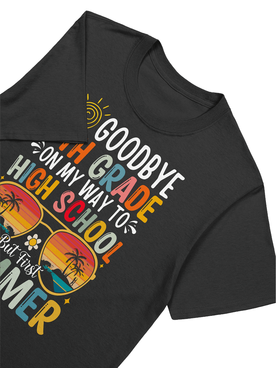 8th Grade Graduation - "Goodbye 8th Grade, Hello Summer" Graphic T-Shirt product image (15)