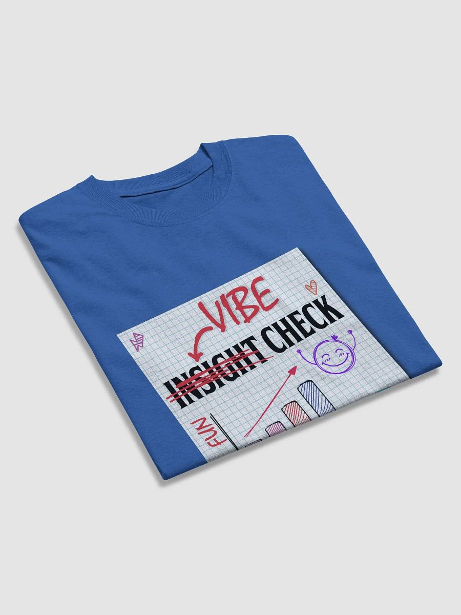 Insight Check - VIBE Check T-Shirt product image (33)