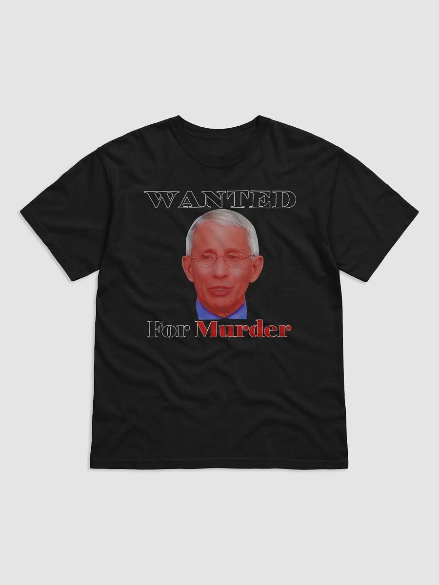 Liz Churchill Wearing Dr. Fauci Wanted For Murder Shirt product image (2)