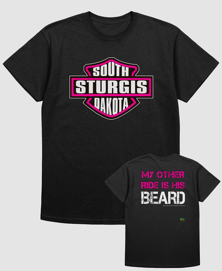 Sturgis My Other Ride is His Beard product image (1)