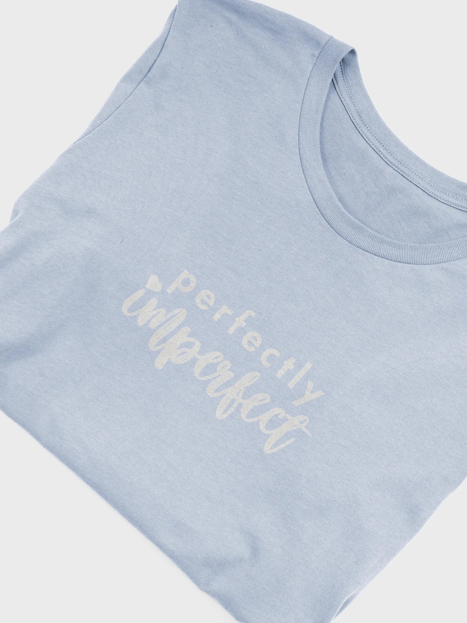 Perfectly Imperfect T-shirt product image (55)