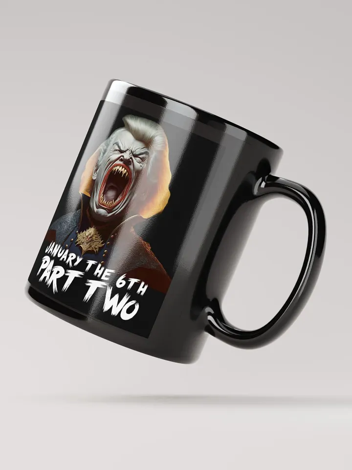 January The 6th Part Two Ceramic Mug product image (2)