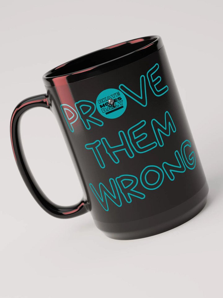 Prove Them Wrong - Coffee Mug product image (1)