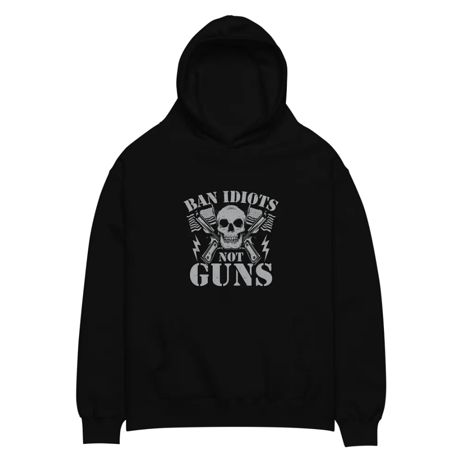 Premium Oversized Hoodie – “Ban Idiots, Not Guns” product image (4)