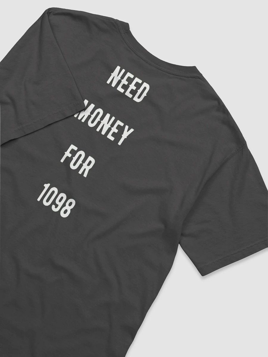 need money for 1098 | tee product image (39)