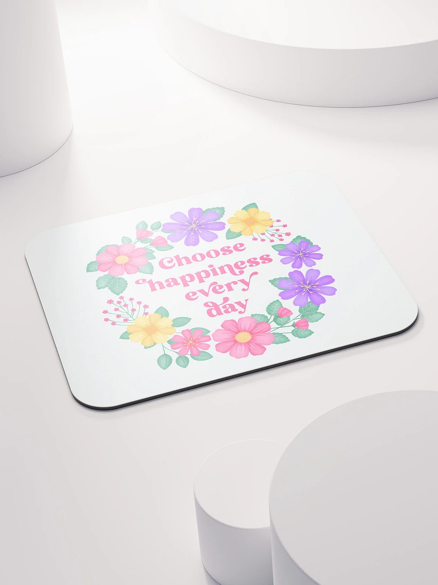 Choose happiness every day - Mouse Pad White product image (4)