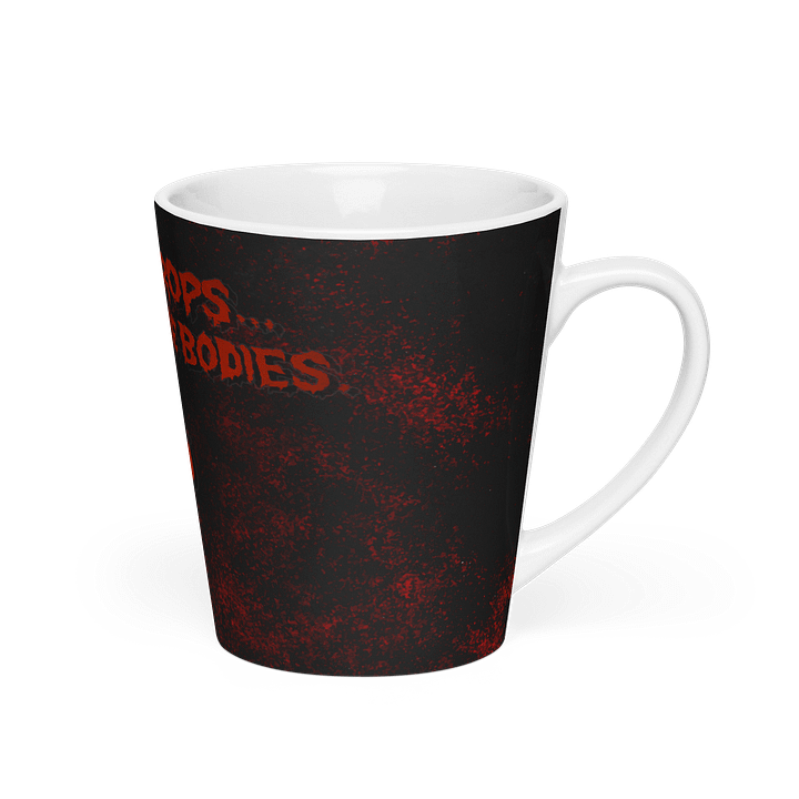 “Thrill-Hound” Latte Mug – When the Beat Drops… So Do the Bodies product image (2)