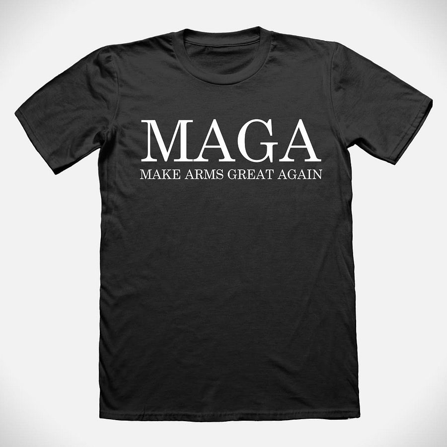 Make Arms Great Again T Shirt product image (2)