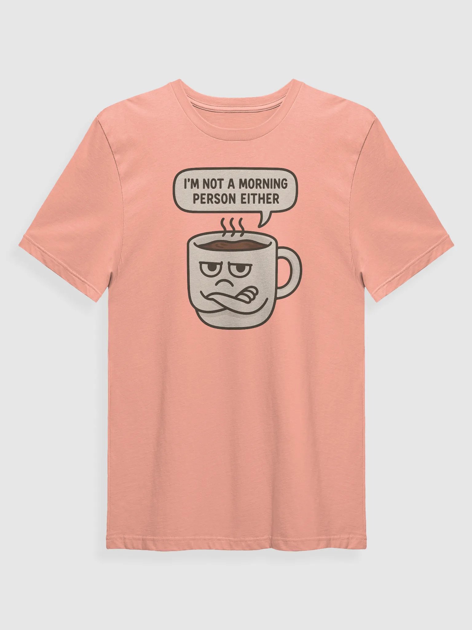 I'm Not A Morning Person - Grumpy Mug Tee product image (1)