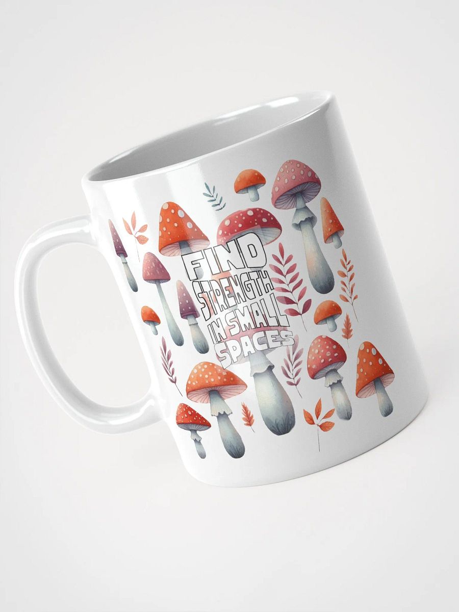 Find Strength Quote | Inspirational Mushroom Mug product image (3)