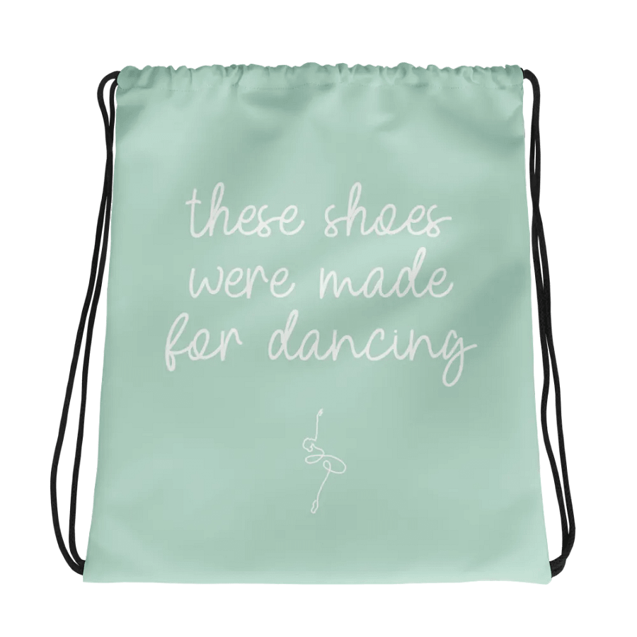Drawstring Dance Bag | Mint with White Logo and Quote product image (1)