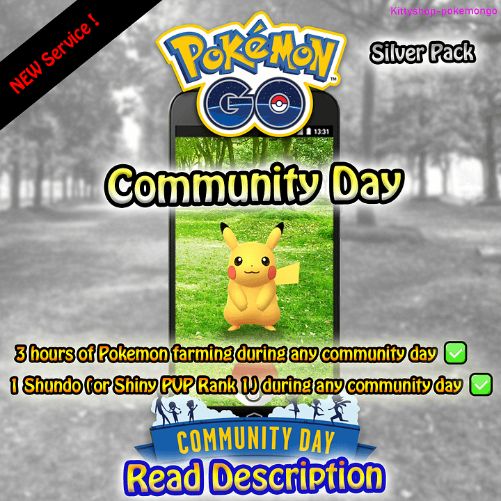 Pokémon Go! - (Silver Pack) 3 Hours of Pokemon catching during any community day + 1 Shundo (or PVP Rank #1) (safest!) ✅ product image (1)