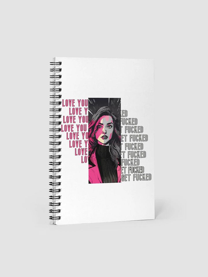 Pris- Love You, Get Fucked Spiral Notebook product image (1)