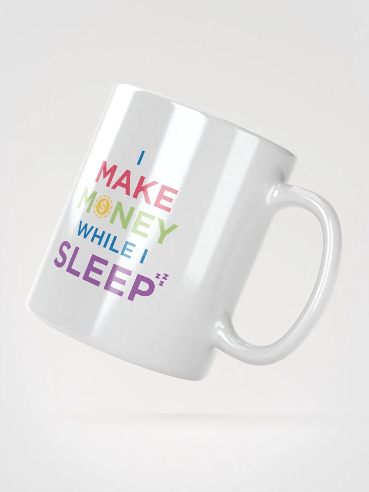 I Make Money While I Sleep product image (2)