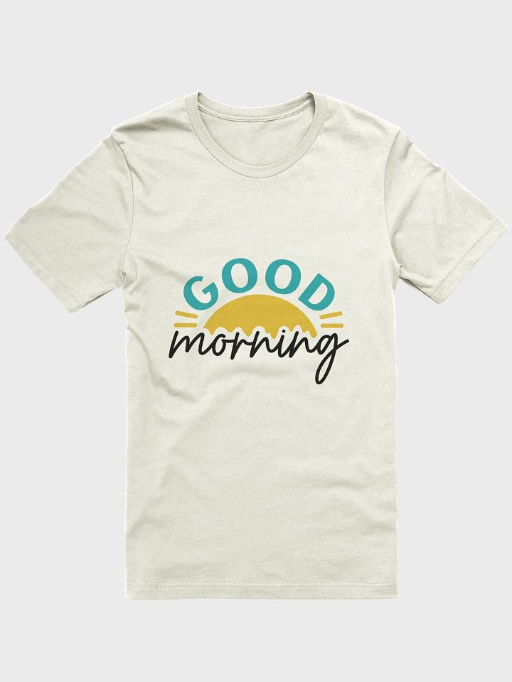 Good Morning T-Shirt product image (1)