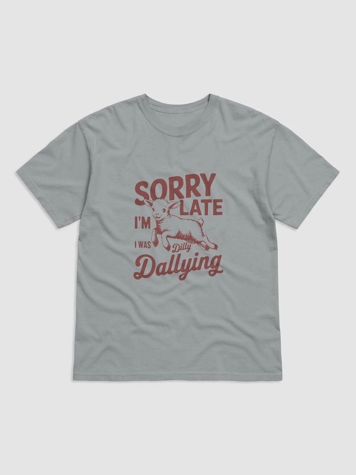 Sorry I'm Late Tee product image (1)