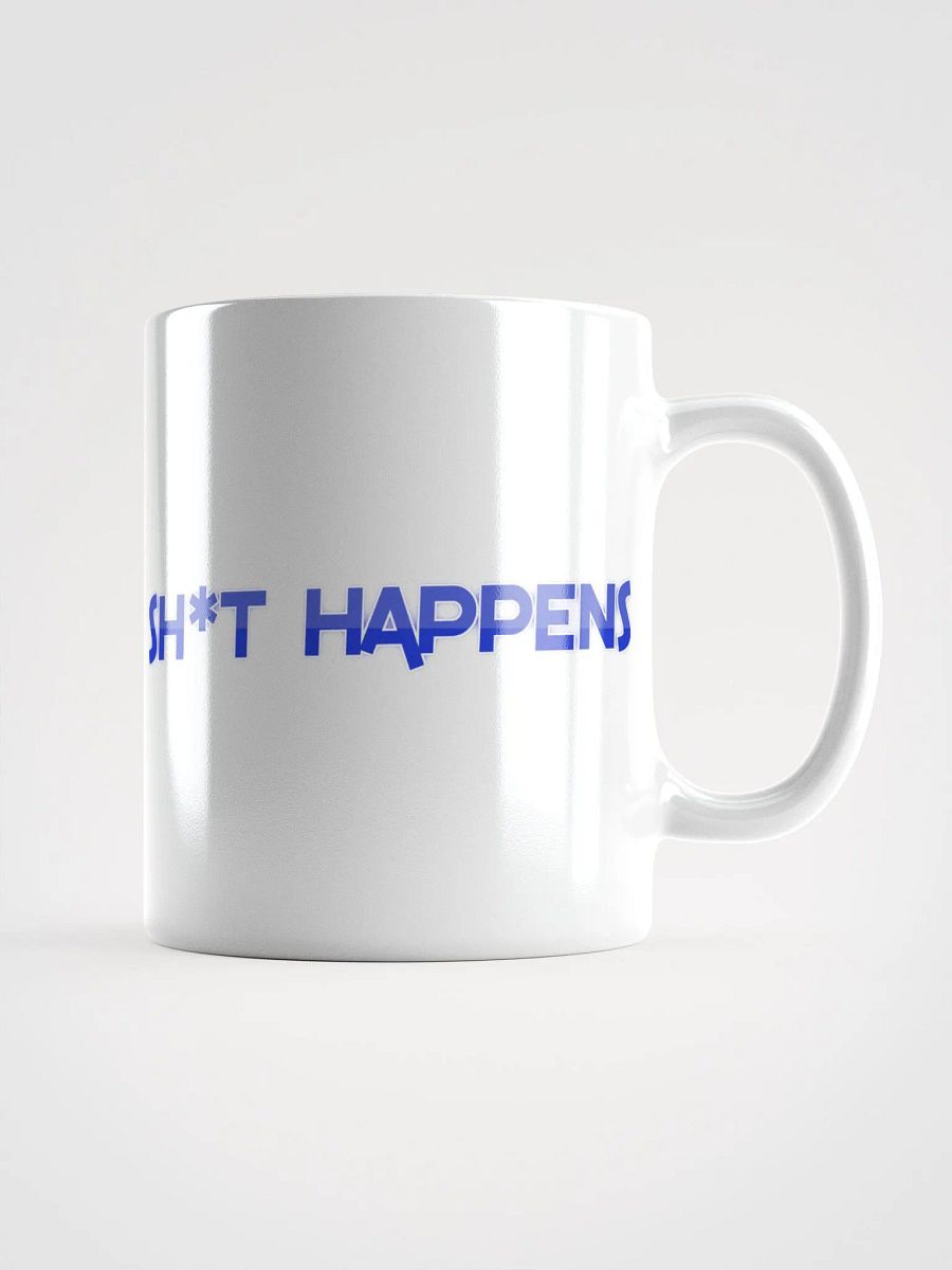 sh*t happens mug 2 product image (2)