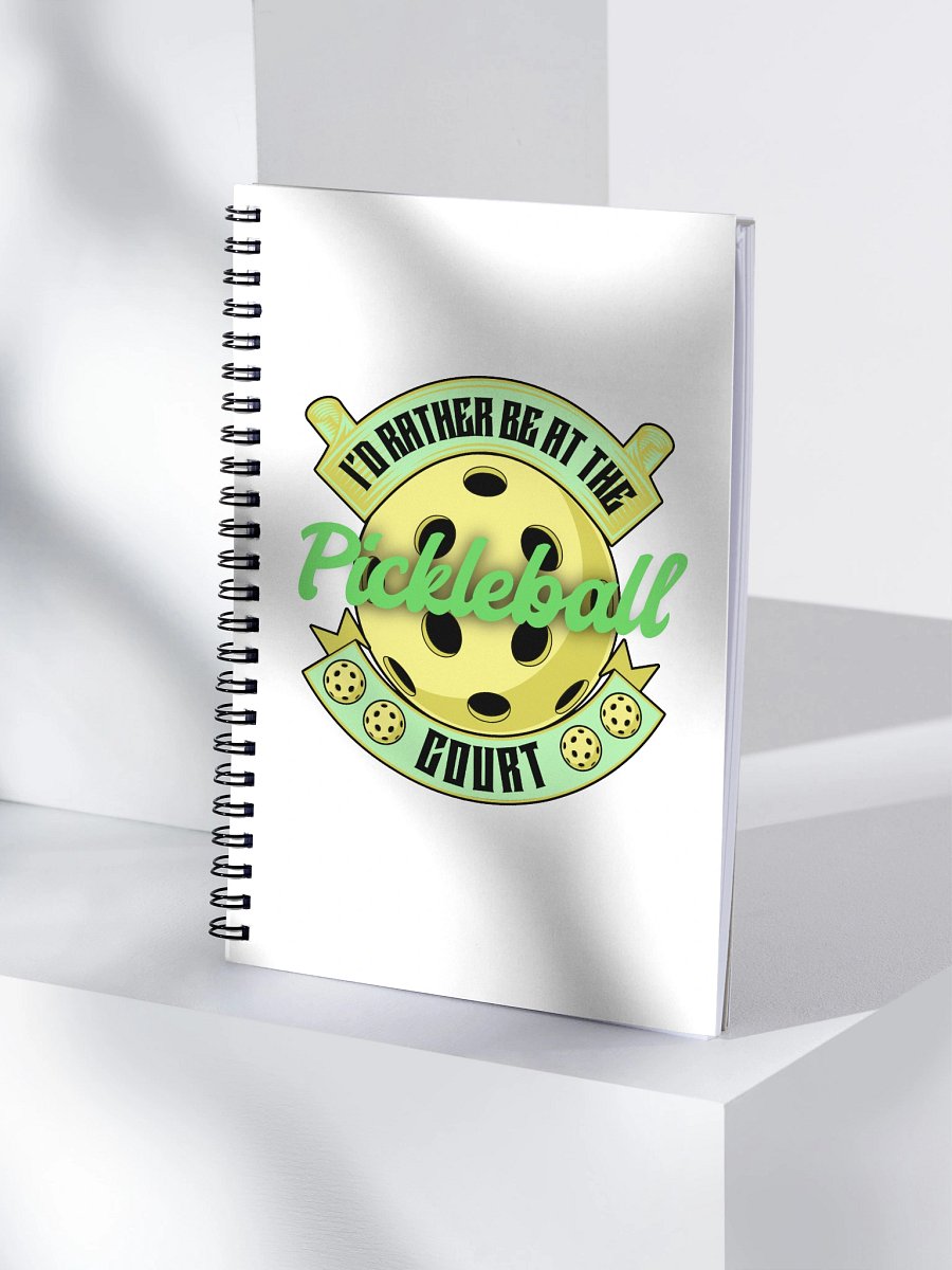 Id Rather Be At The Pickleball Court Spiral Notebook product image (1)