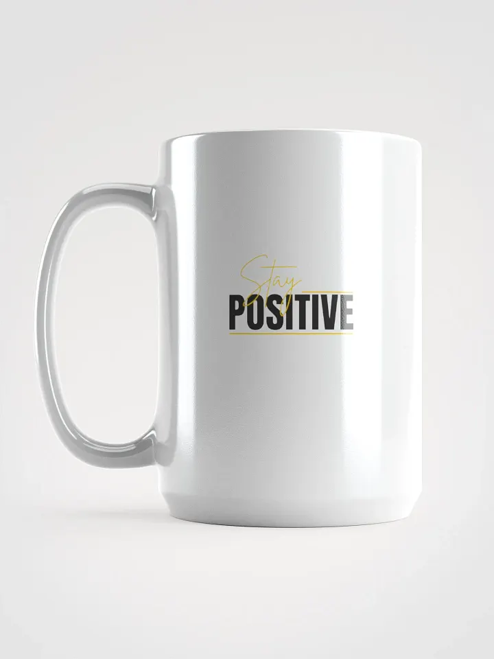 Stay Positive mug product image (1)