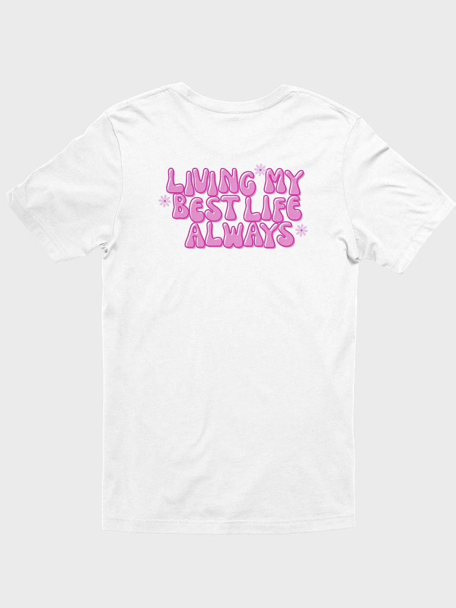 Always Living My Best Life T-Shirt product image (6)