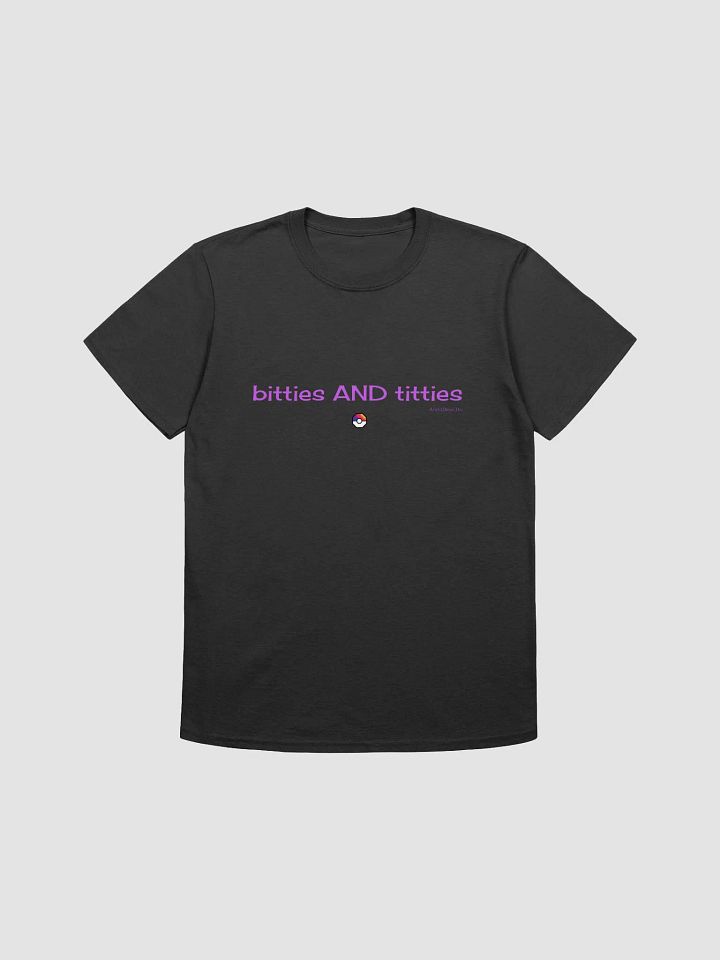 Bitties and titties tee product image (2)