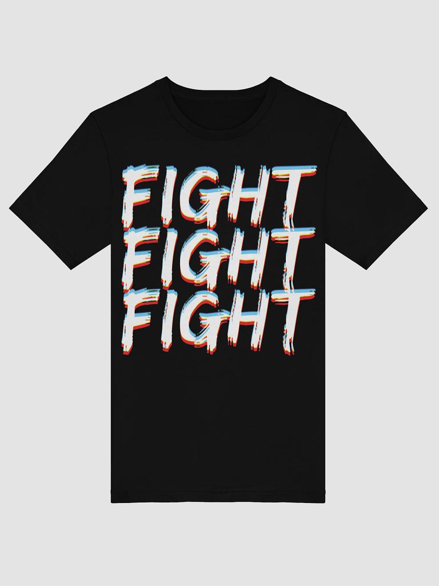 Fight Fight Fight EDM Party T-Shirt product image (3)