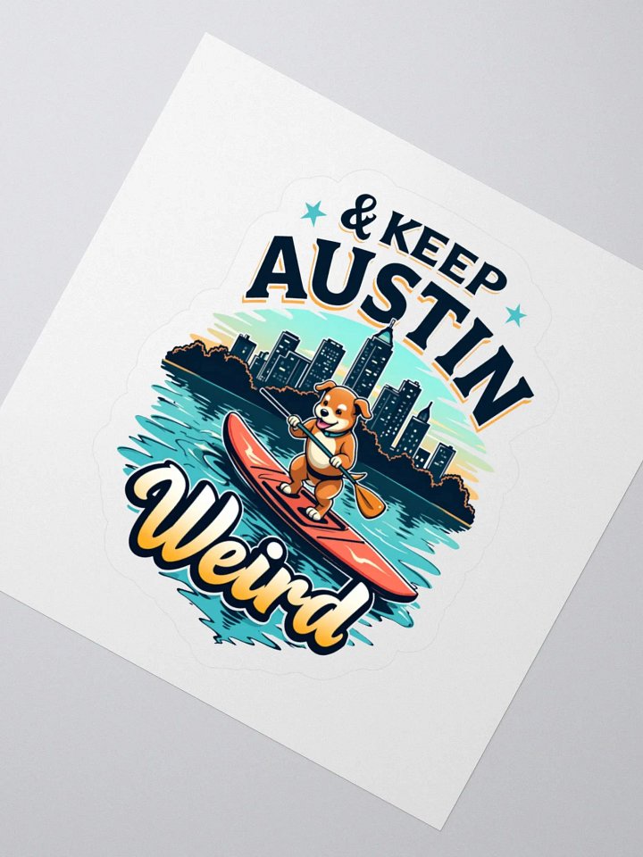 Keep Austin Weird Dog Paddleboarding Sticker product image (6)