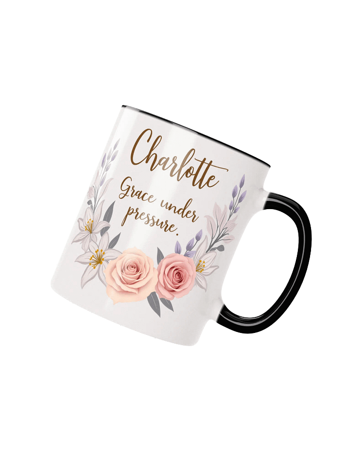 Charlotte Mug: Grace Under Pressure – A Timeless Personalized Gift product image (2)