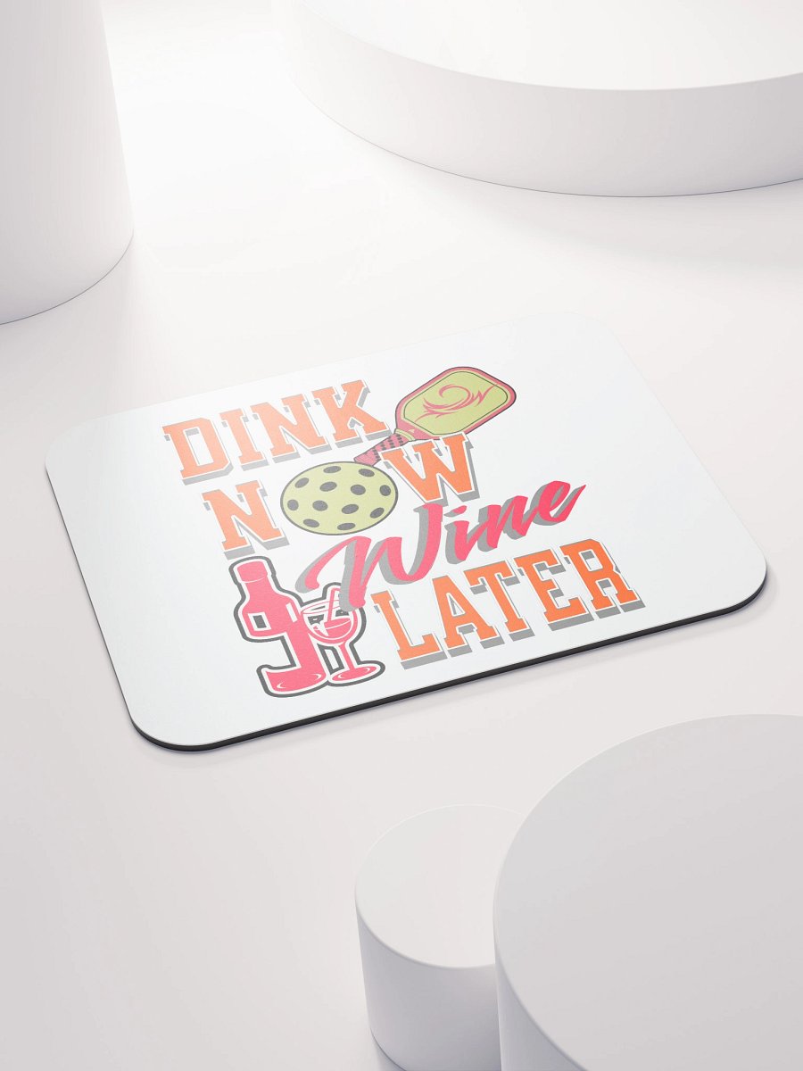 Dink Now Wine Later Pickleball Whimsical Mouse Pad product image (4)