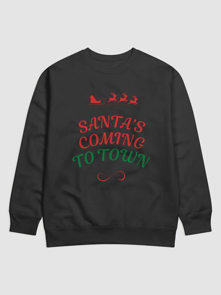 Santa's Arrival Premium Sweatshirt product image (1)