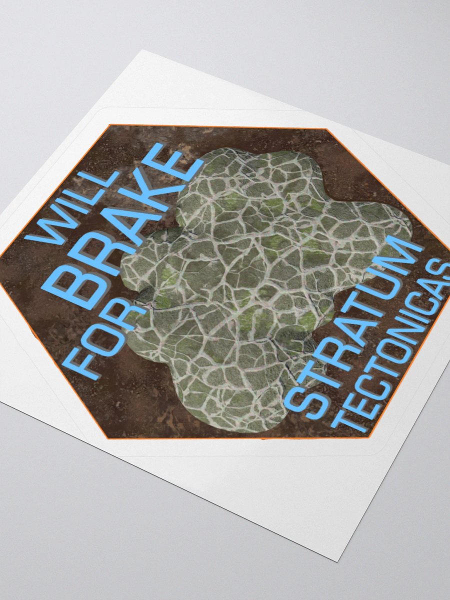 Will Brake for Stratum Tectonicas sticker product image (3)