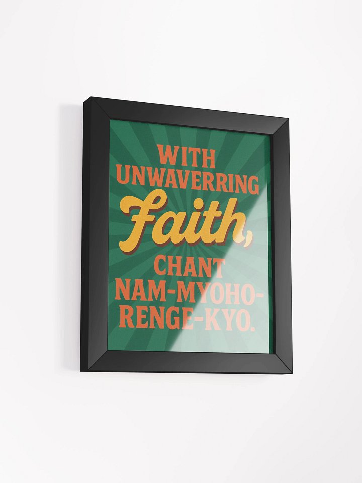 Framed Nichiren Buddhism Poster – “With Unwavering Faith, Chant Nam-Myoho-Renge-Kyo” – Inspirational Wall Art for Daily Practice product image (50)