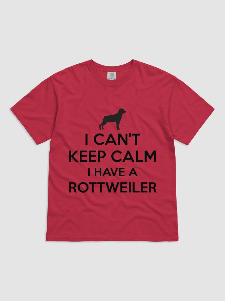 I Can't Keep Calm - I Have a Rottweiler product image (1)