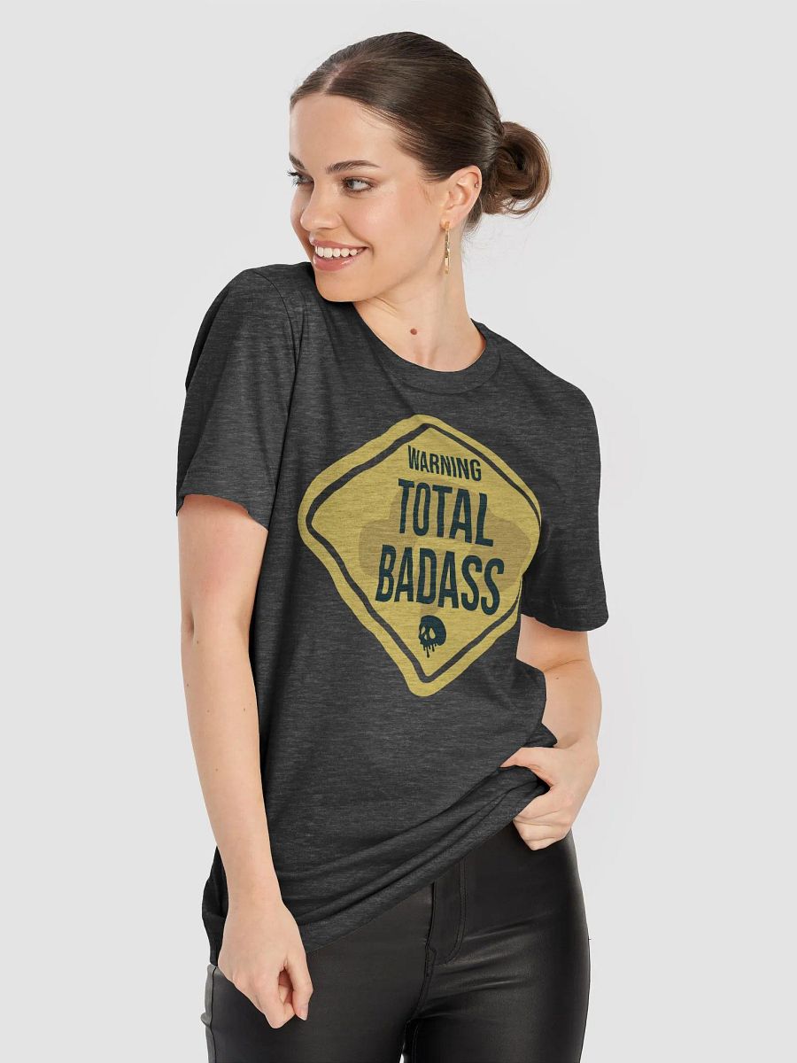 Total Badass Warning Tee product image (32)