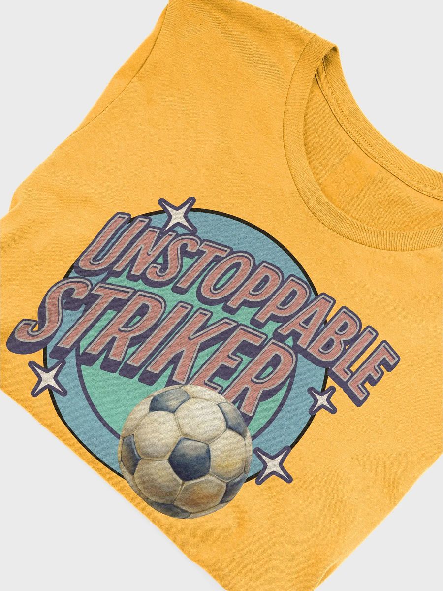 Unstoppable Striker Soccer T-Shirt product image (15)